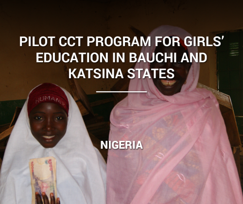 Pilot CCT Program for Girls’ Education in Bauchi and Katsina States