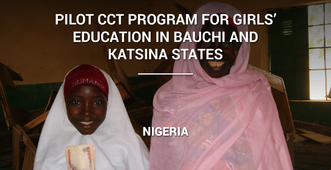 Pilot CCT Program for Girls’ Education in Bauchi and Katsina States